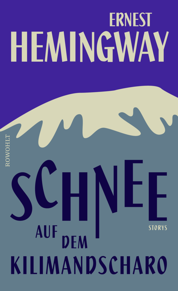 Cover: 9783498030186 | Schnee auf dem Kilimandscharo | Storys | Ernest Hemingway | Buch