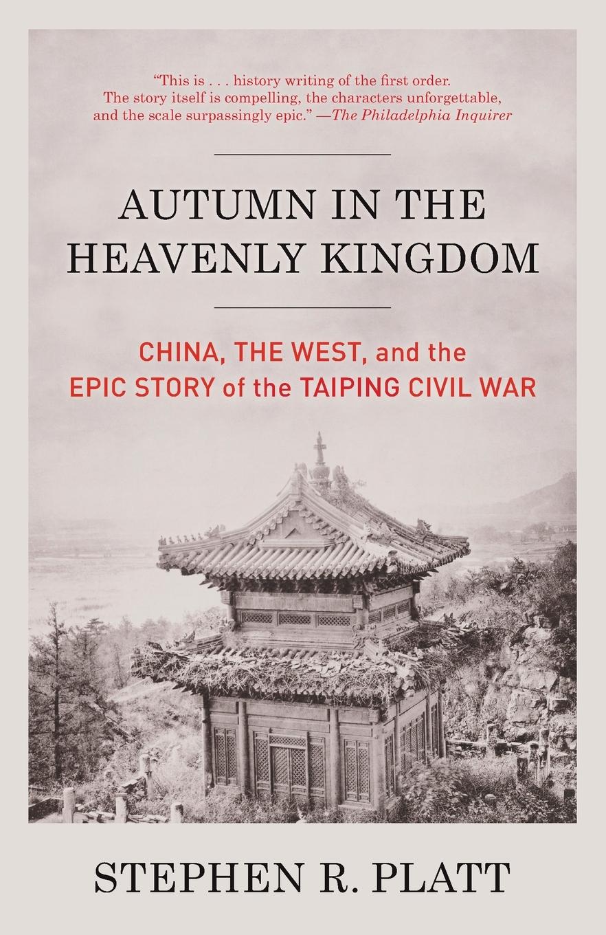 Cover: 9780307472212 | Autumn in the Heavenly Kingdom | Stephen R. Platt | Taschenbuch | 2012