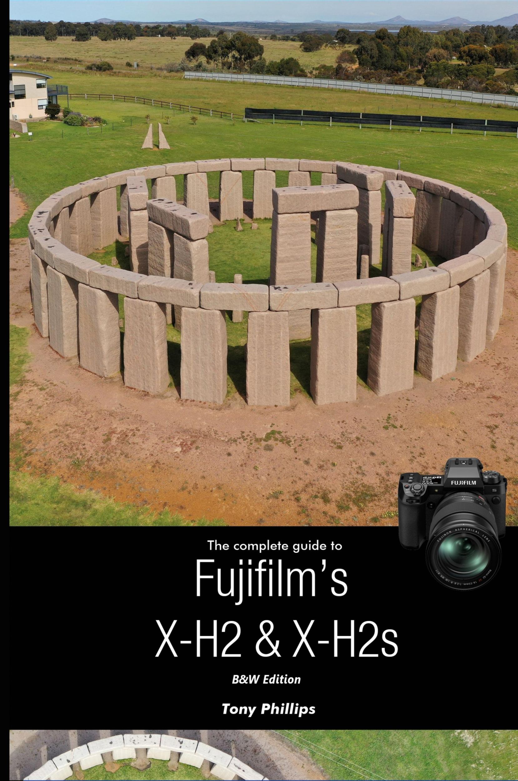 Cover: 9781716528255 | The Complete Guide to Fujifilm's X-H2 &amp; X-H2s (B&amp;W Version) | Phillips