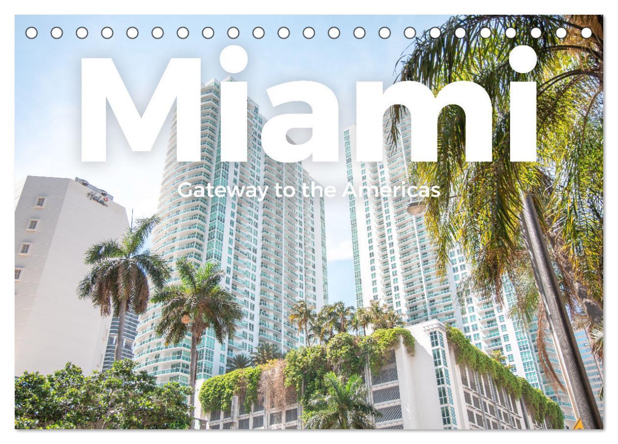 Cover: 9783435006410 | Miami - Gateway to the Americas (Tischkalender 2025 DIN A5 quer),...