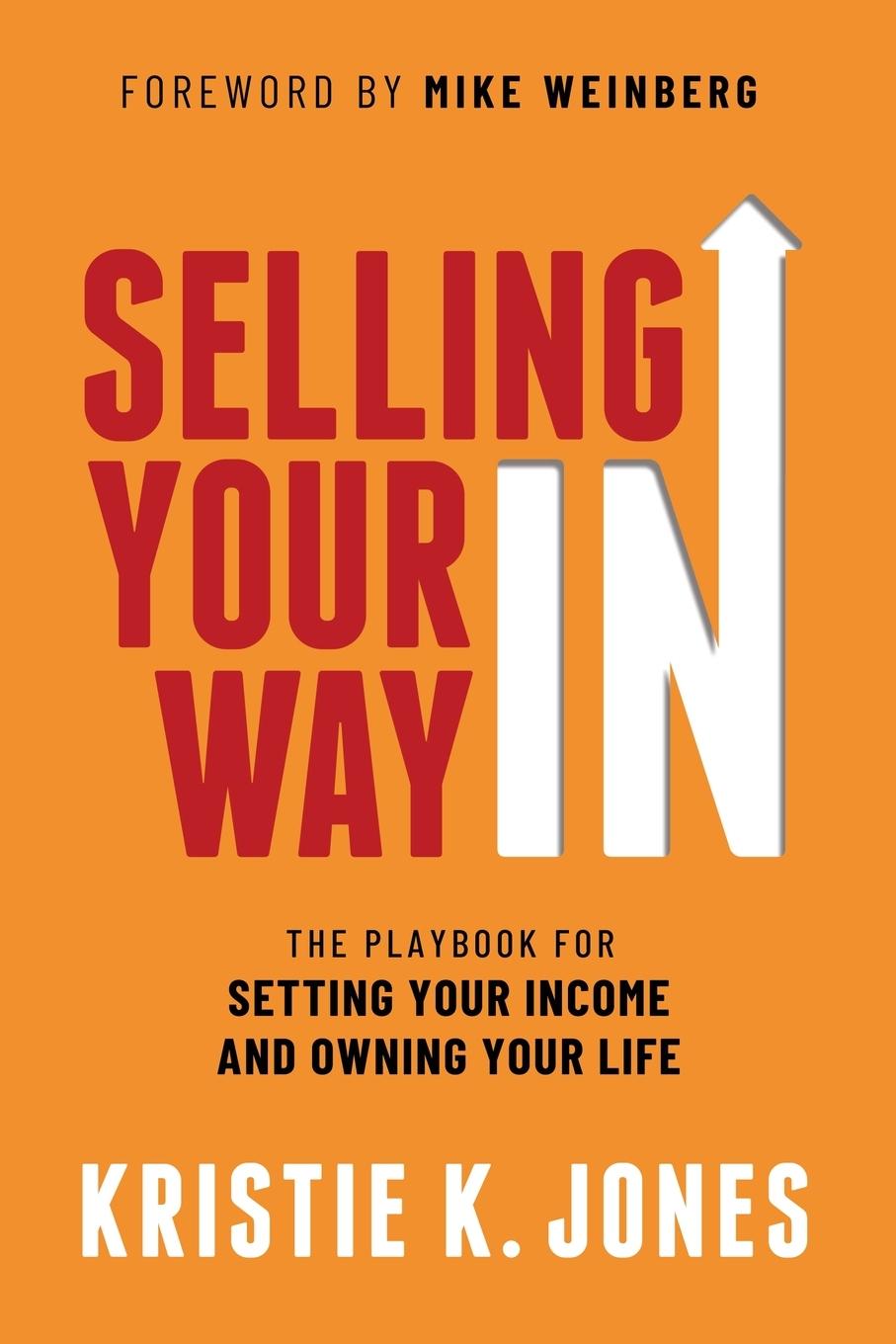 Cover: 9781636983714 | Selling Your Way IN | Kristie K. Jones | Taschenbuch | Englisch | 2024