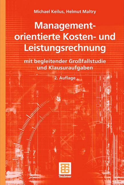 Cover: 9783835100848 | Managementorientierte Kosten- und Leistungsrechnung | Maltry (u. a.)