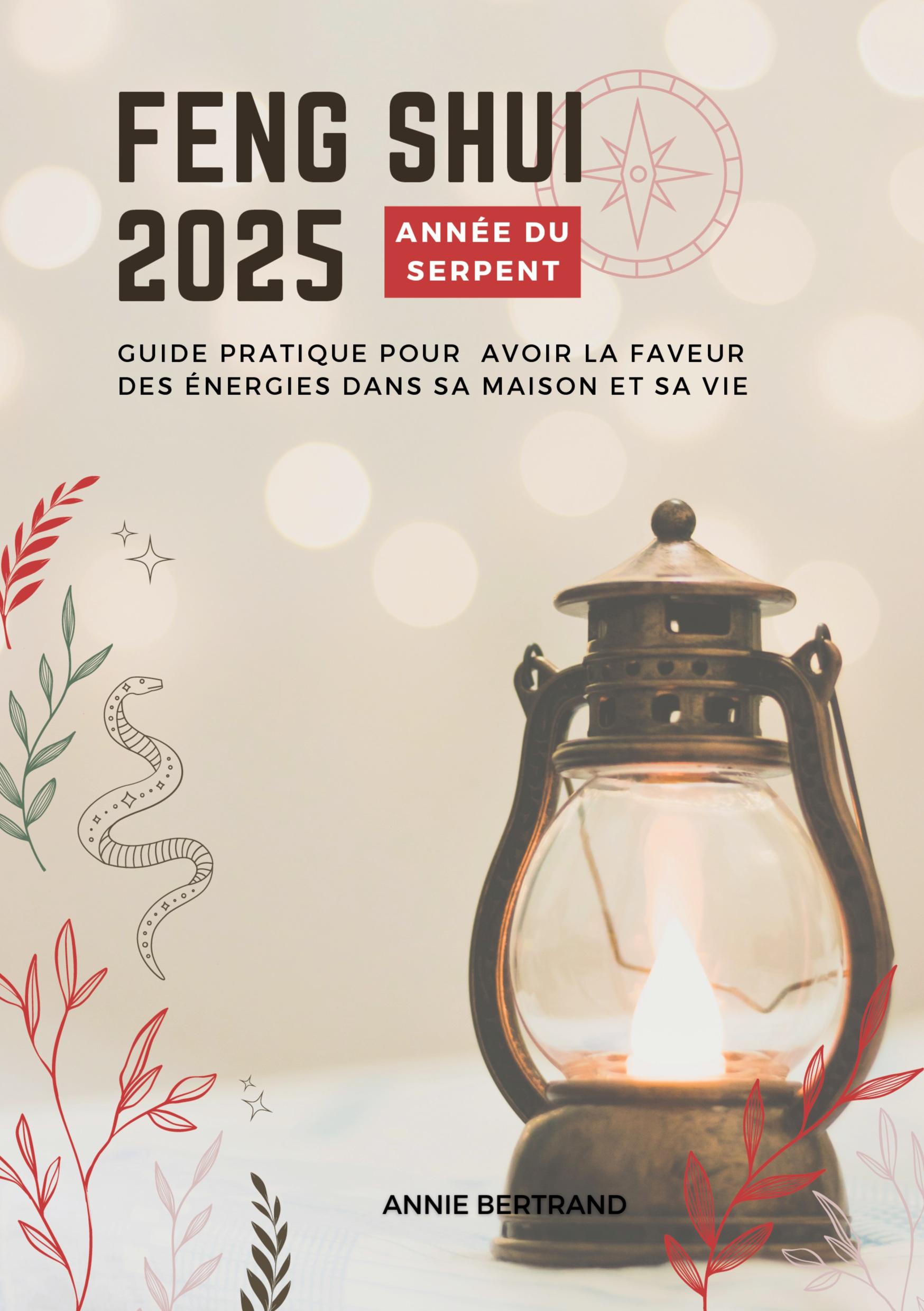 Cover: 9782959559310 | Feng Shui 2025 - Année sur Serpent | Annie Bertrand | Taschenbuch