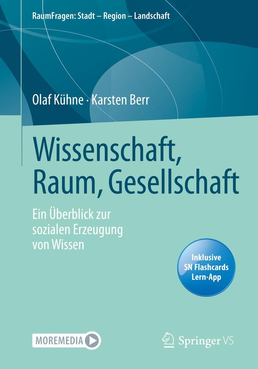 Cover: 9783658332648 | Wissenschaft, Raum, Gesellschaft | Olaf Kühne (u. a.) | Bundle | 2021