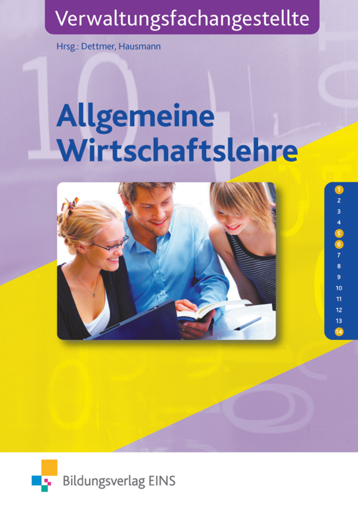 Cover: 9783441040101 | Allgemeine Wirtschaftslehre | Lernfelder 1, 5, 6, 14 | Dettmer (u. a.)