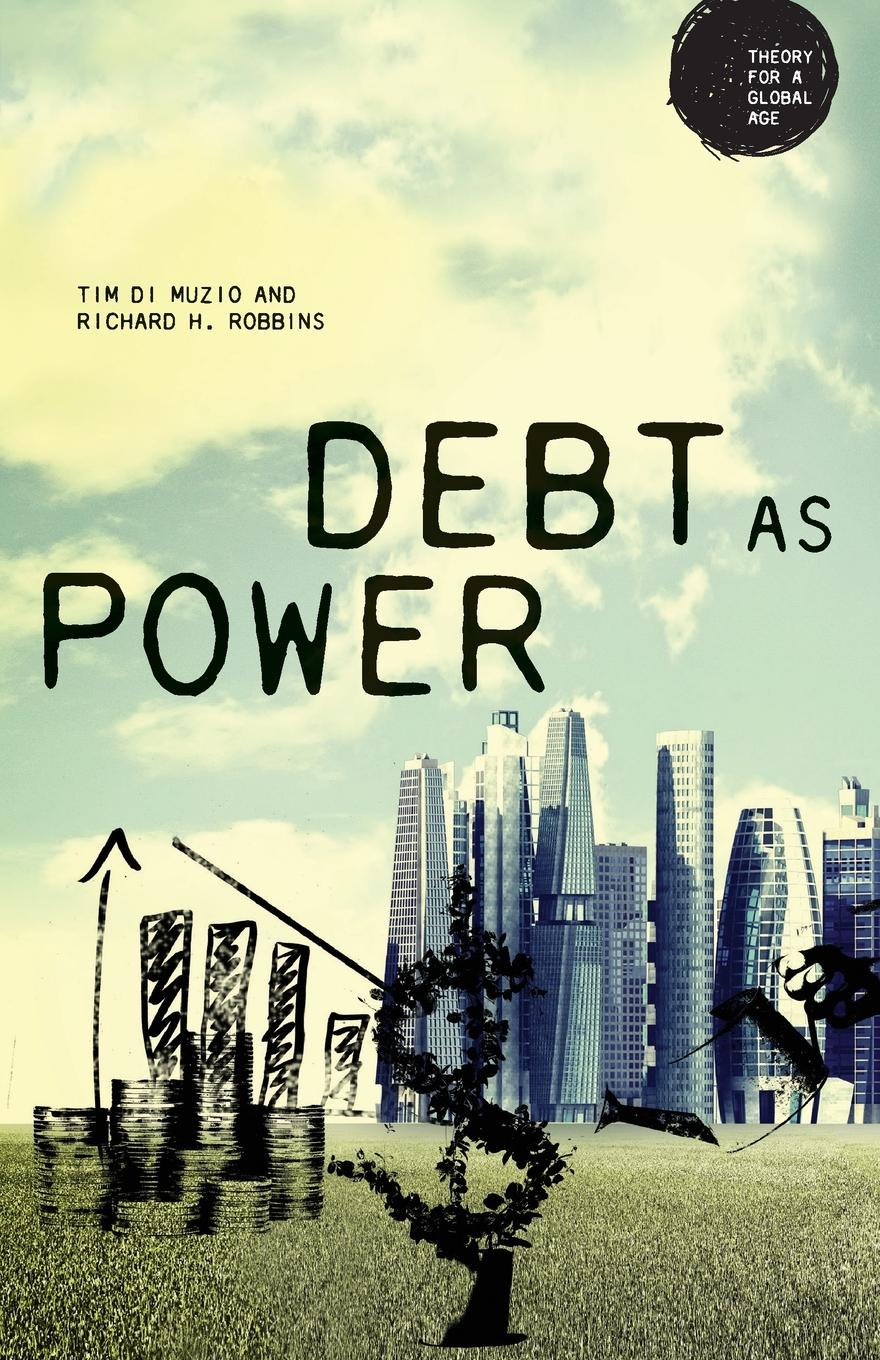 Cover: 9781784993269 | Debt as Power | Richard H. Robbins (u. a.) | Taschenbuch | Englisch