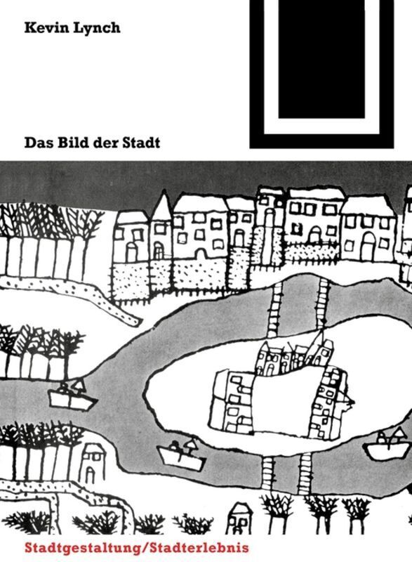 Cover: 9783764363604 | Das Bild der Stadt | Stadtgestaltung/Stadterlebnis | Kevin Lynch