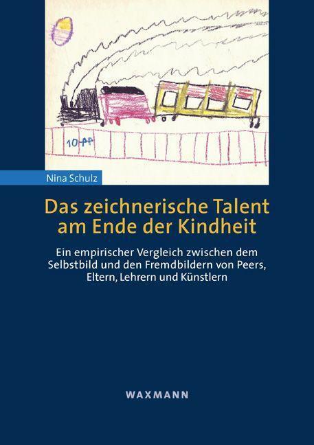 Cover: 9783830917335 | Das zeichnerische Talent am Ende der Kindheit | Nina Schulz | Deutsch