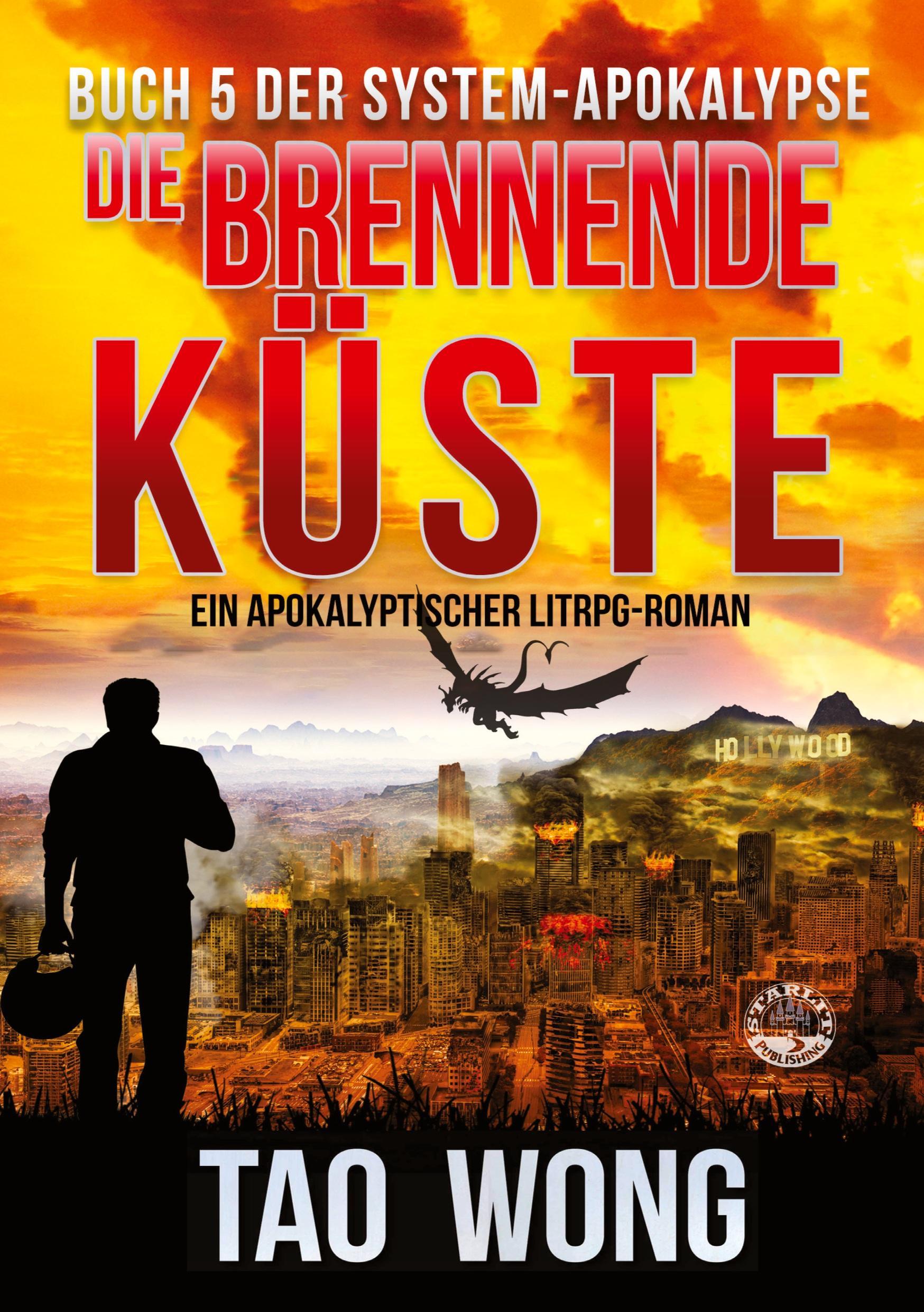 Cover: 9783754674741 | Die brennende Küste | Ein Apokalyptischer LitRPG-Roman | Tao Wong