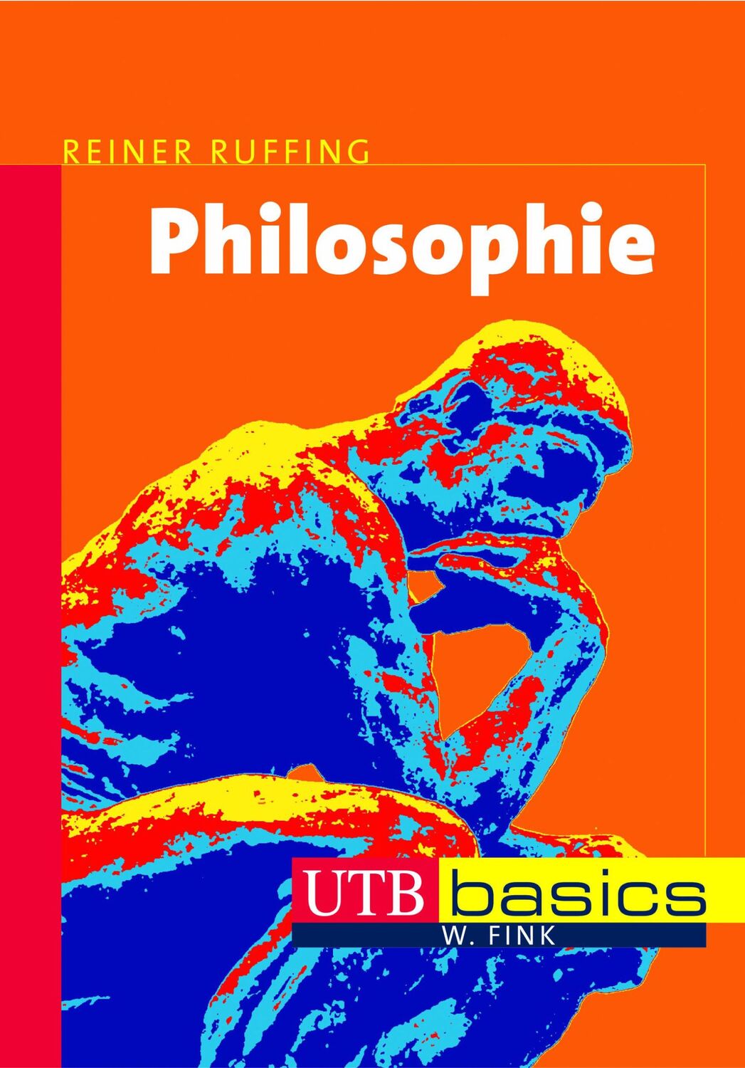 Cover: 9783825228248 | Philosophie | Reiner Ruffing | Taschenbuch | UTB basics | 268 S.