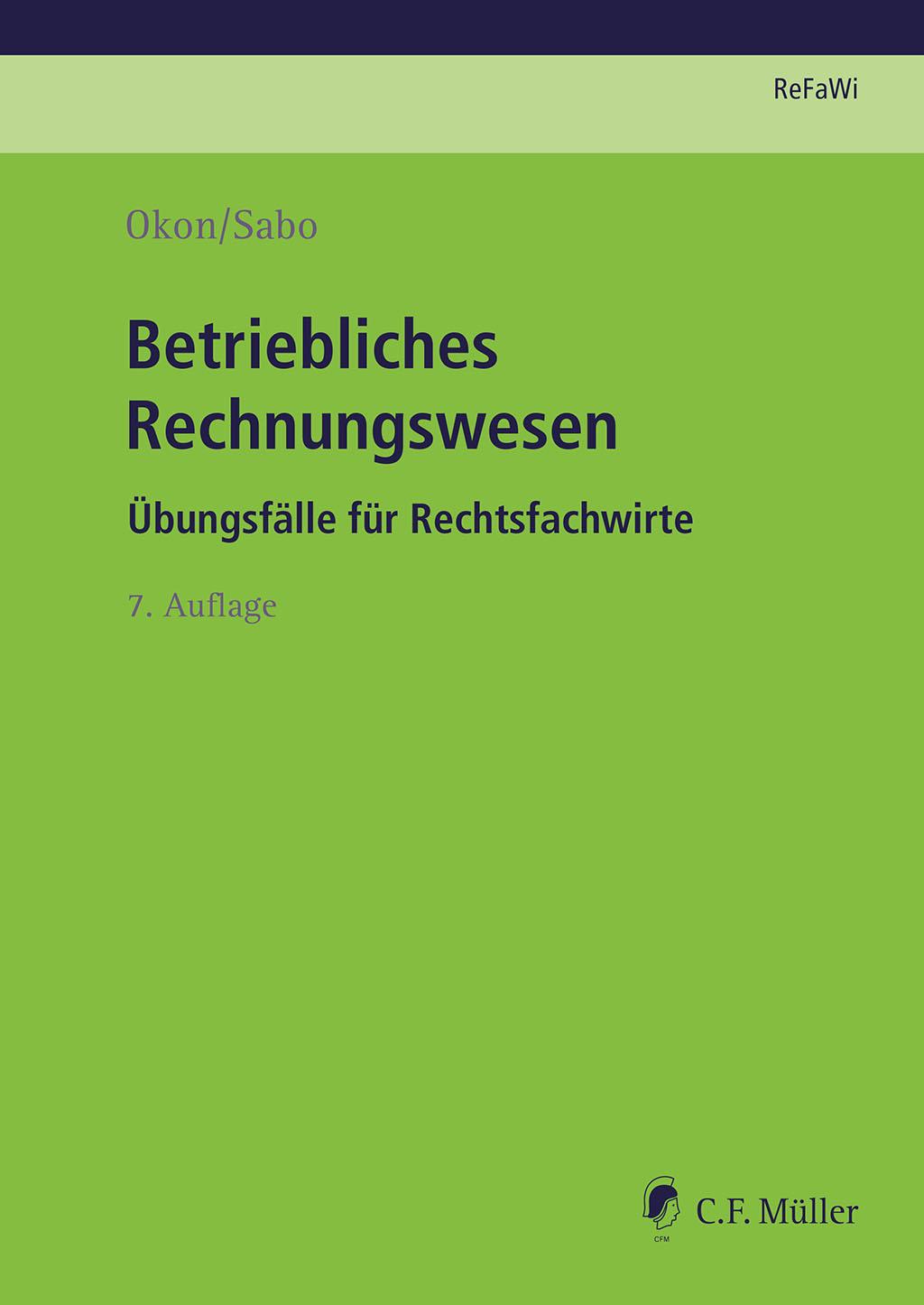 Cover: 9783811457263 | Betriebliches Rechnungswesen | Übungsfälle für Rechtsfachwirte | Buch