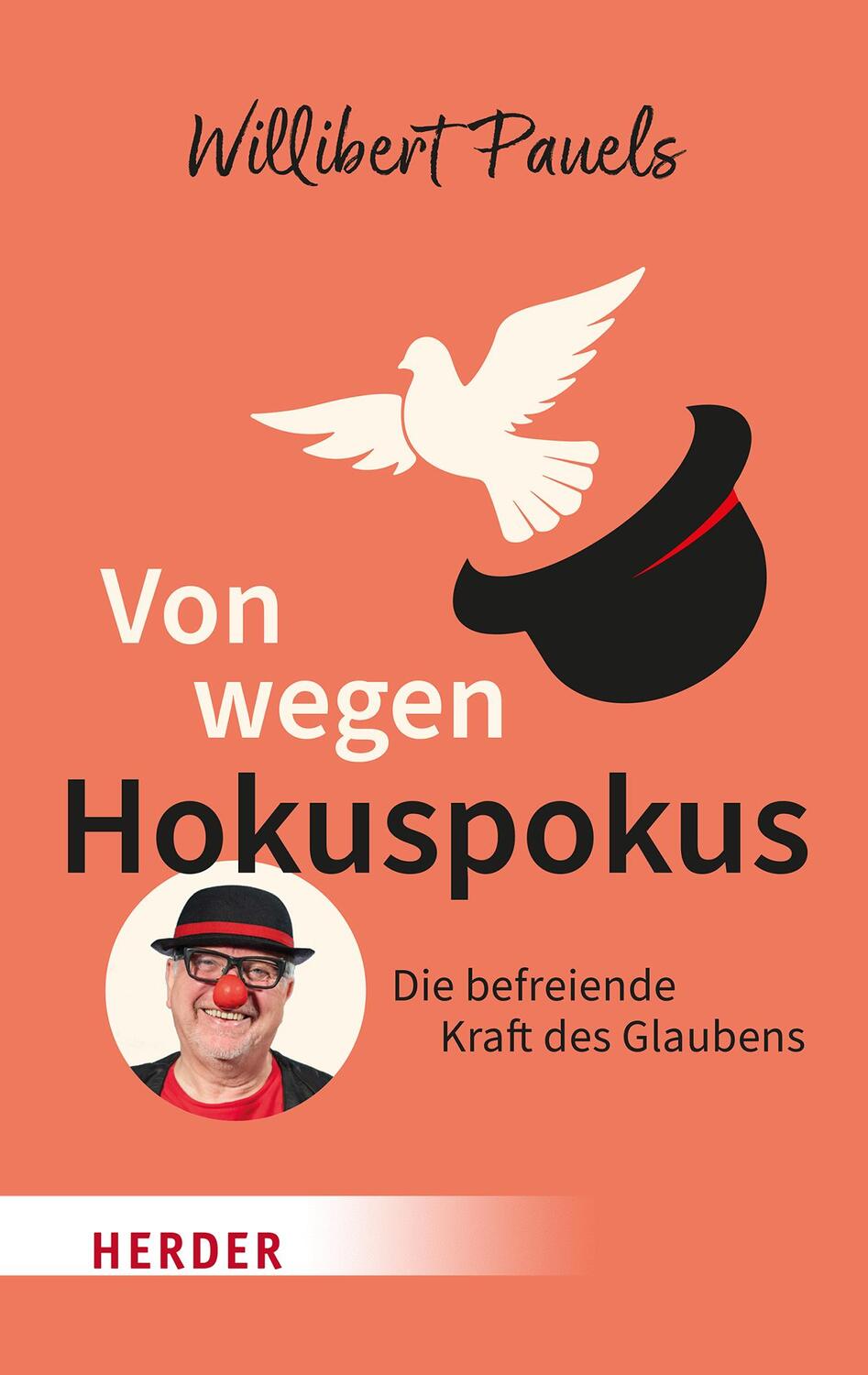 Cover: 9783451034459 | Von wegen Hokuspokus | Die befreiende Kraft des Glaubens | Pauels