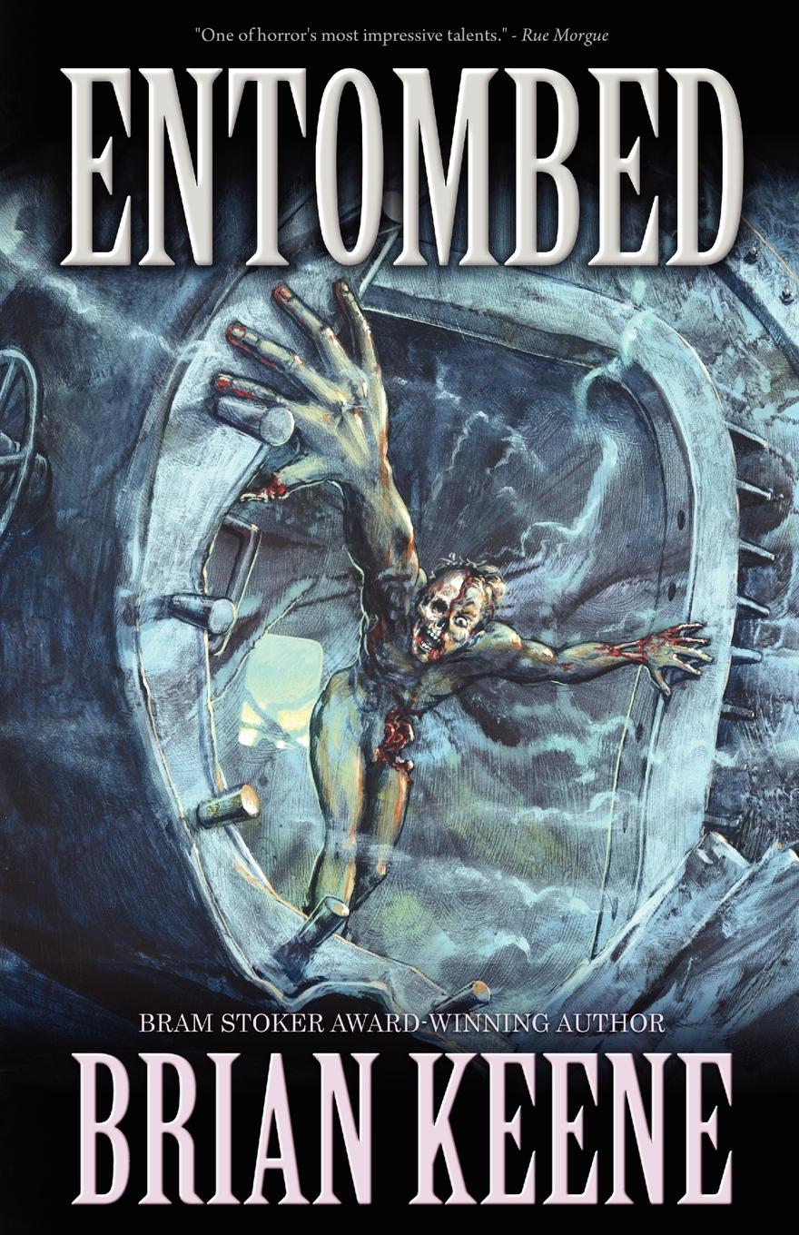 Cover: 9781621050490 | Entombed | Brian Keene | Taschenbuch | Englisch | 2012 | Deadite Press