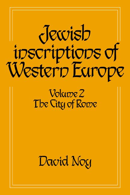 Cover: 9780521619783 | Jewish Inscriptions of Western Europe | Volume 2, the City of Rome