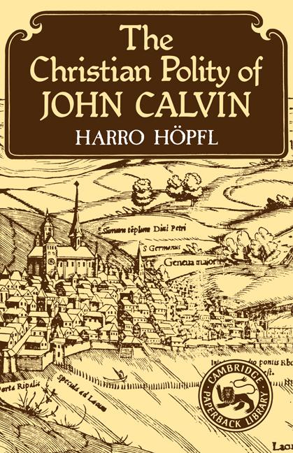 Cover: 9780521316385 | The Christian Polity of John Calvin | Harro Hopfl (u. a.) | Buch