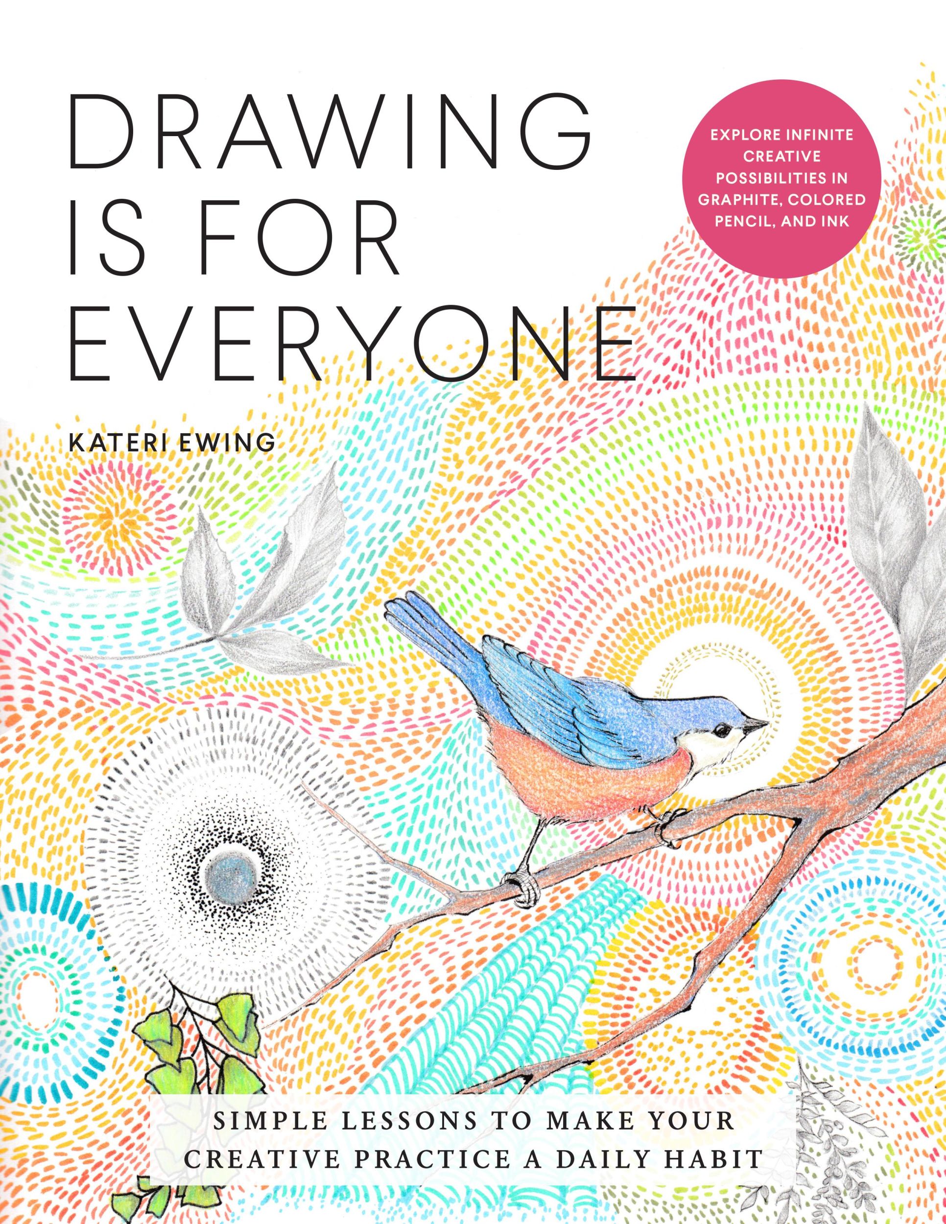 Cover: 9780760370667 | Drawing Is for Everyone | Kateri Ewing | Taschenbuch | Englisch | 2021