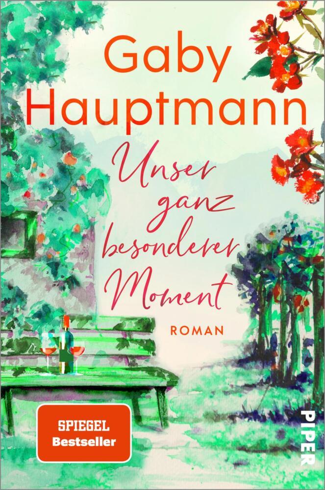 Cover: 9783492063470 | Unser ganz besonderer Moment | Gaby Hauptmann | Taschenbuch | 384 S.