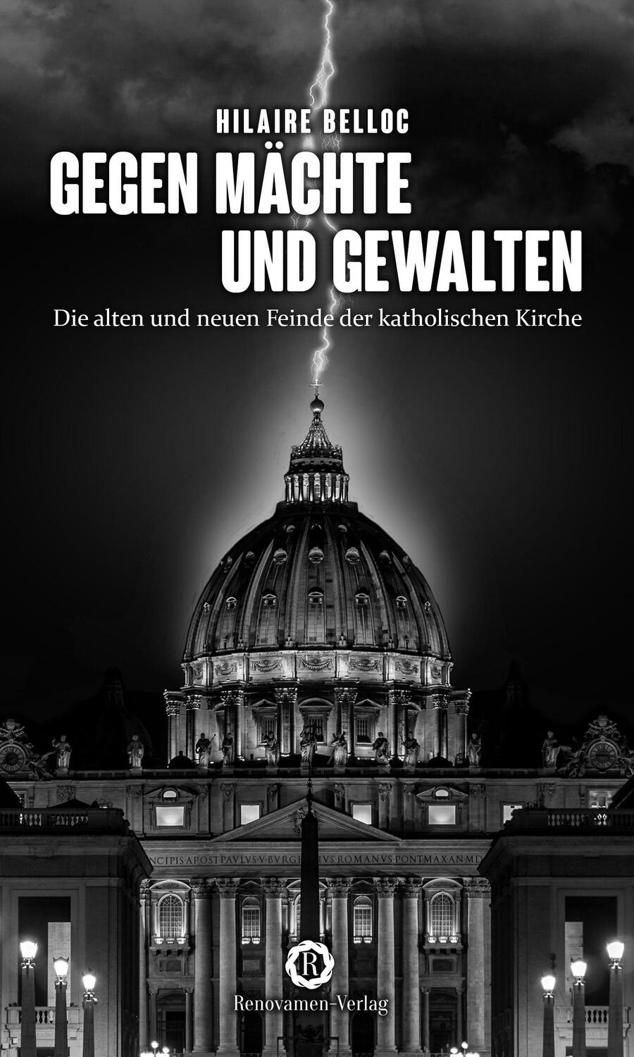 Cover: 9783956211386 | Gegen Mächte und Gewalten | Hilaire Belloc | Taschenbuch | Deutsch