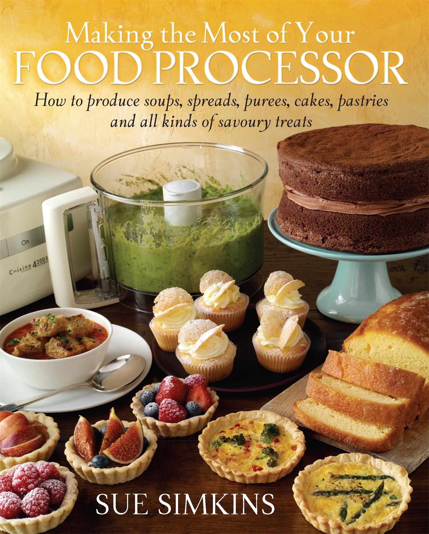 Cover: 9781908974112 | Making the Most of Your Food Processor | Sue Simkins | Taschenbuch