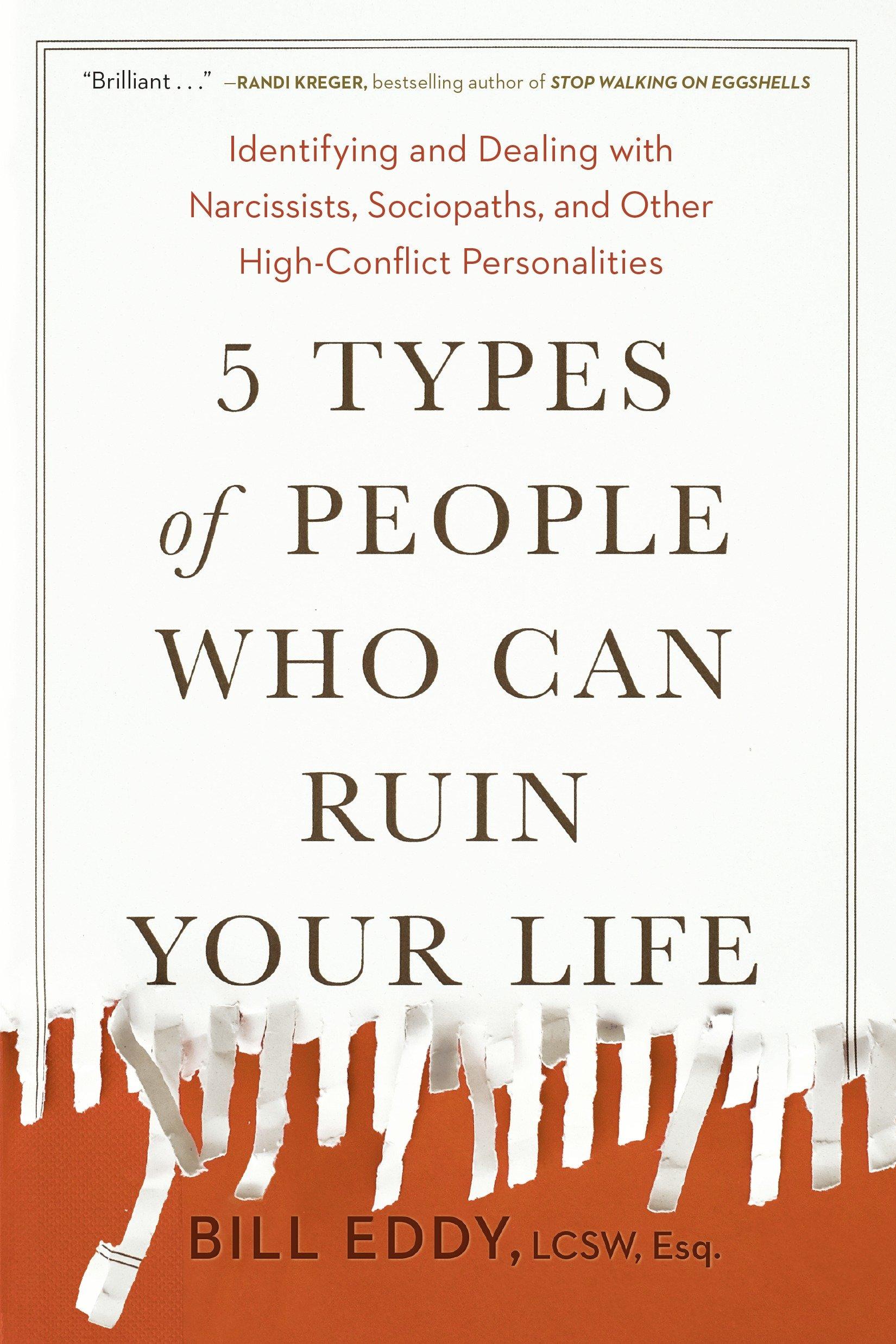 Cover: 9780143131366 | 5 Types of People Who Can Ruin Your Life | Bill Eddy | Taschenbuch