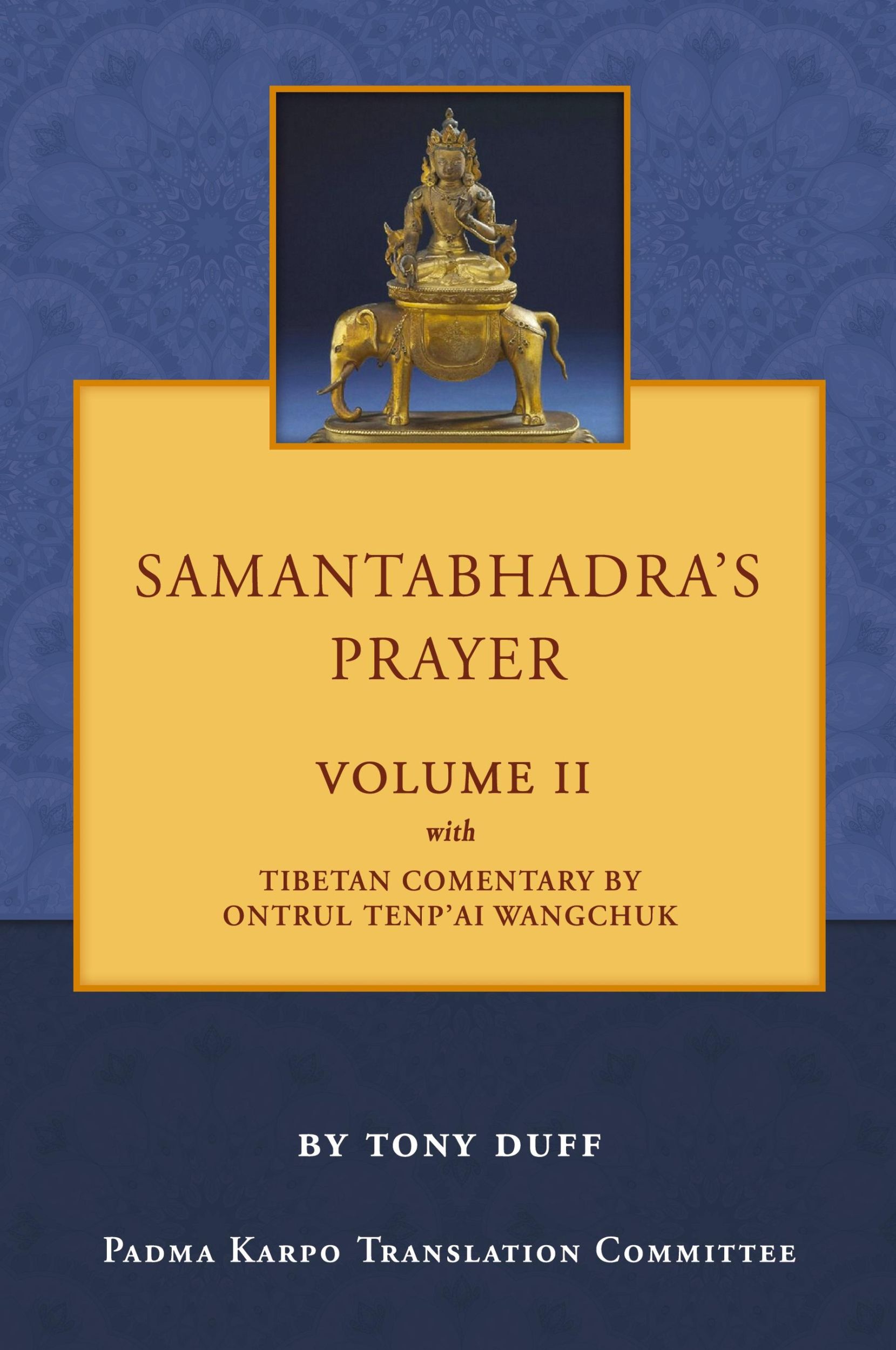 Cover: 9789937572835 | Samantabhadra's Prayer Volume II | Tony Duff | Taschenbuch | Englisch