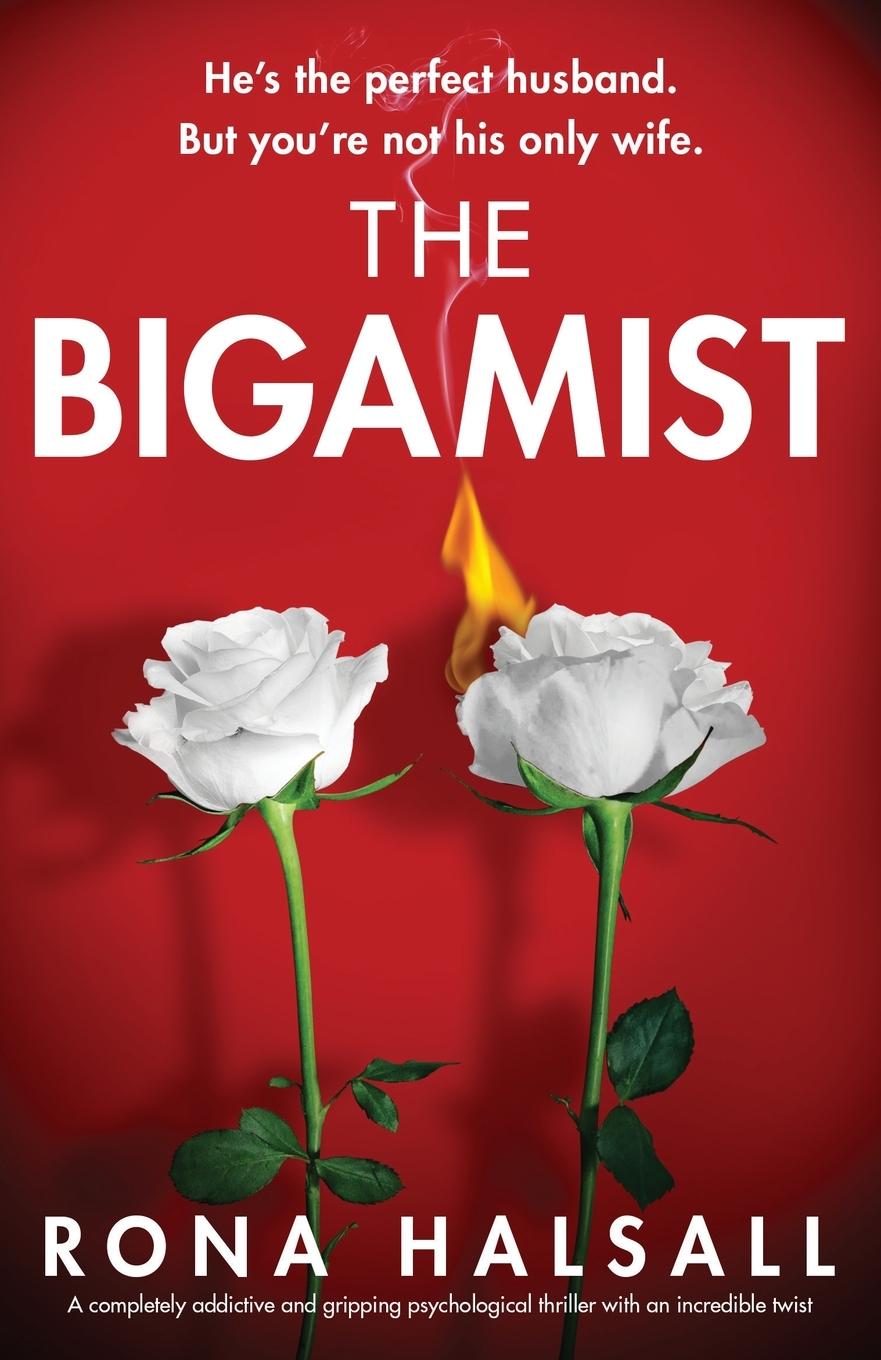 Cover: 9781803141633 | The Bigamist | Rona Halsall | Taschenbuch | Englisch | 2023