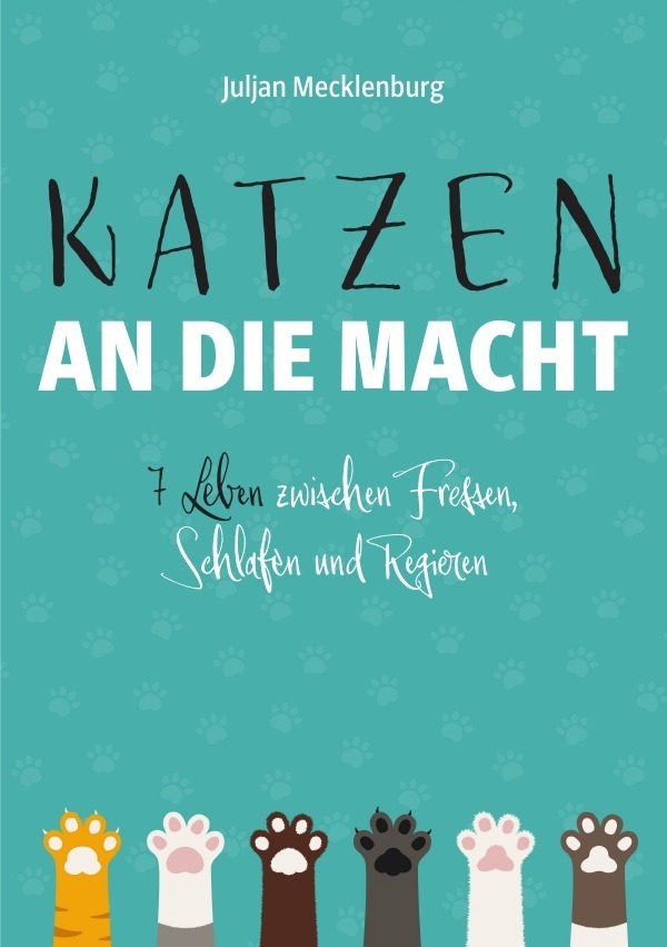 Cover: 9783745034721 | Katzen an die Macht | 7 Leben zwischen Fressen, Schlafen und Regieren