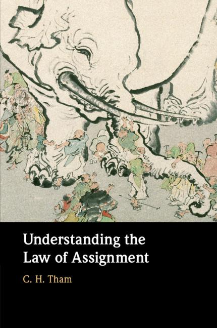 Cover: 9781009045247 | Understanding the Law of Assignment | C. H. Tham | Taschenbuch | 2021