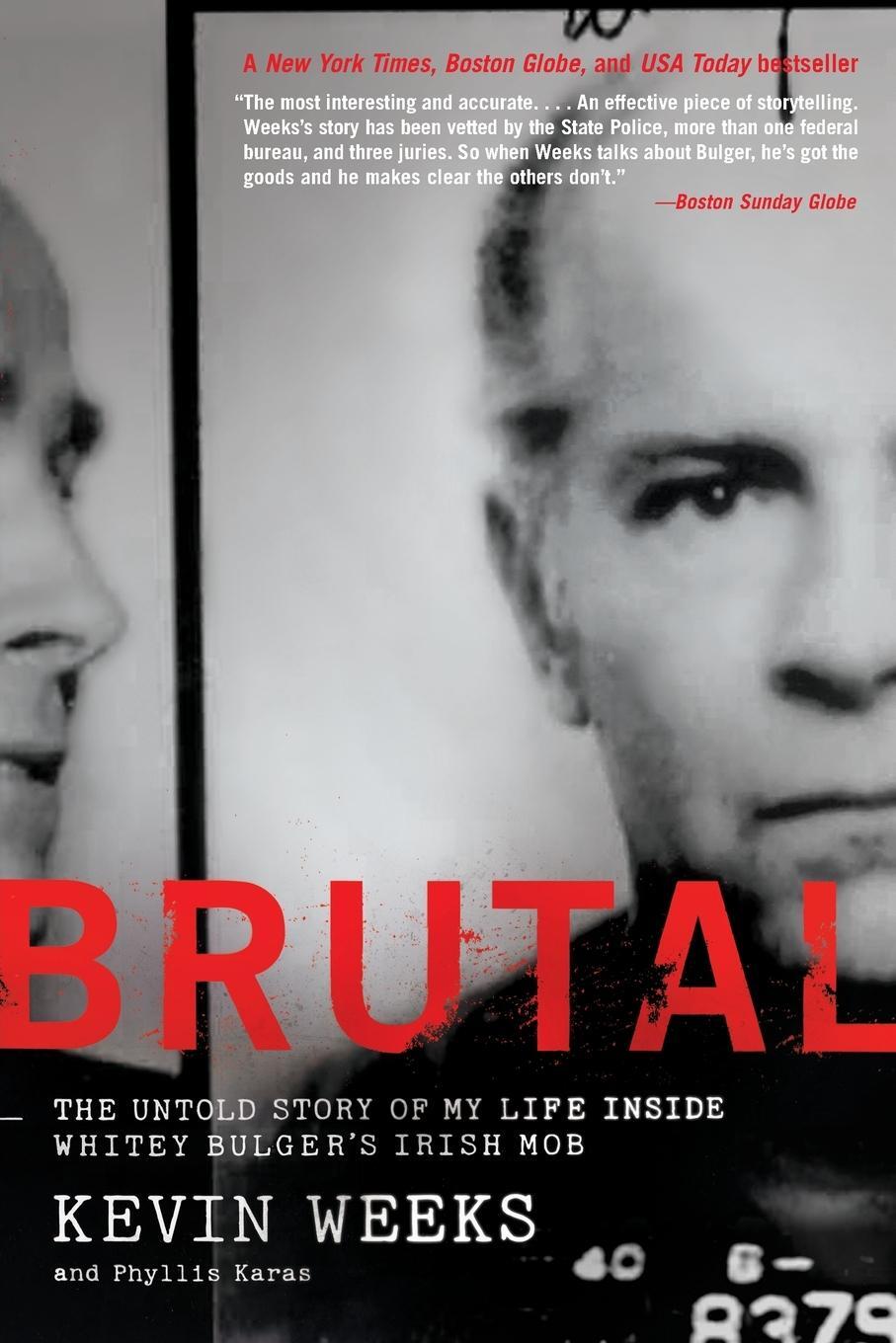 Cover: 9780061148064 | Brutal | The Untold Story of My Life Inside Whitey Bulger's Irish Mob