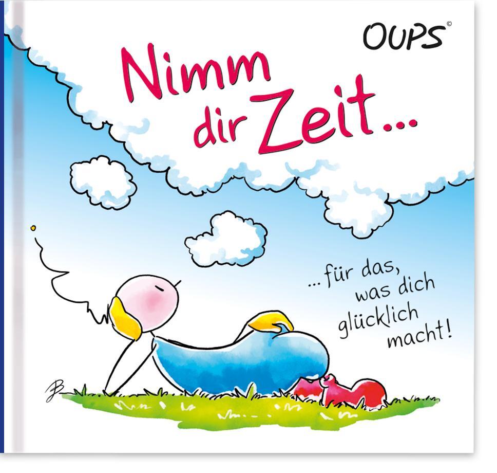 Cover: 9783903175525 | Nimm dir Zeit | Oups Minibuch | Kurt Hörtenhuber | Buch | 36 S. | 2022