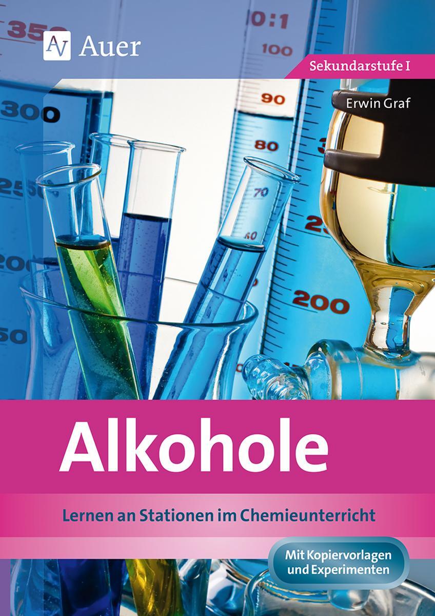 Cover: 9783403067849 | Alkohole | Lernen an Stationen im Chemieunterricht (9. und 10. Klasse)