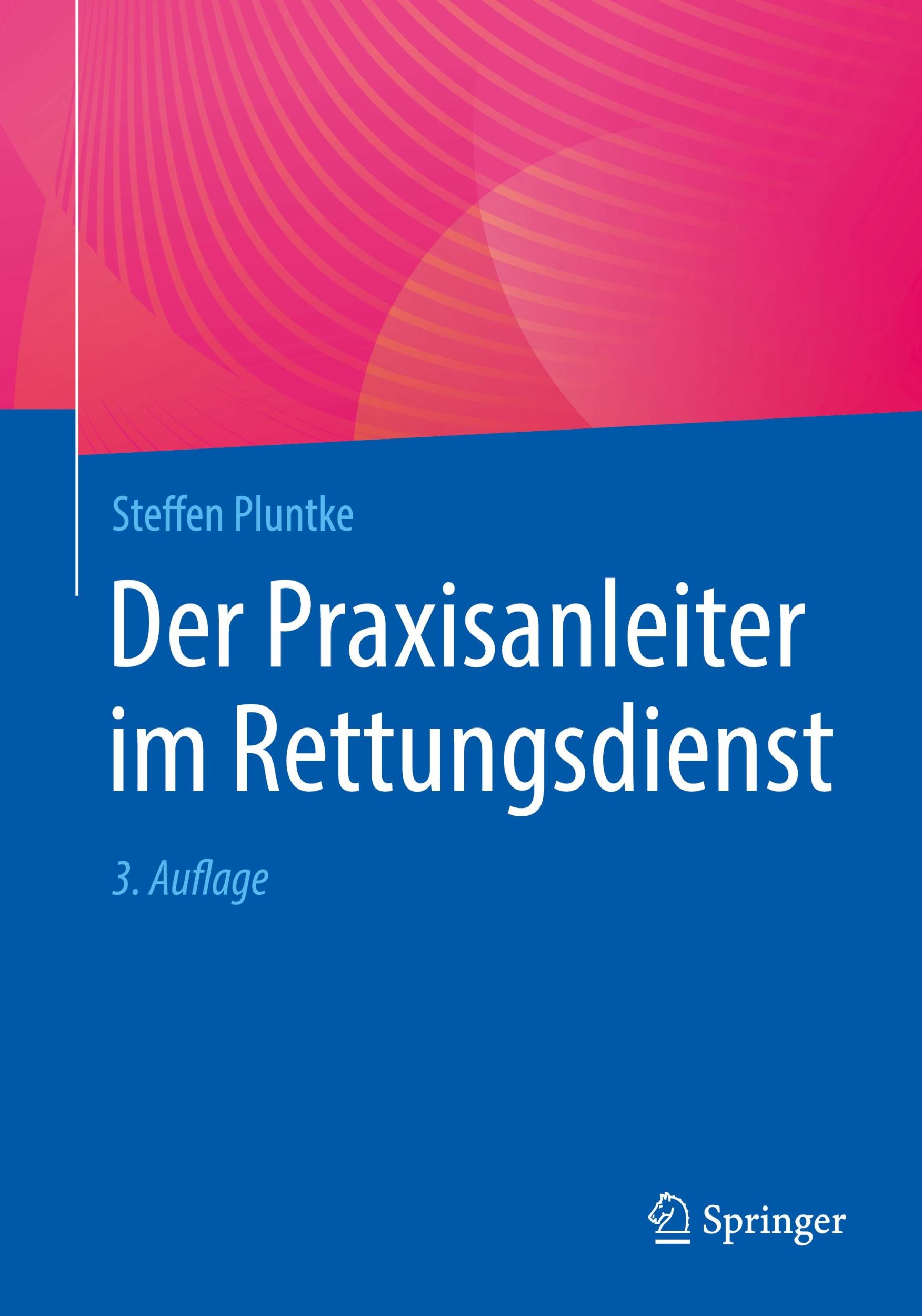 Cover: 9783662701263 | Der Praxisanleiter im Rettungsdienst | Steffen Pluntke | Taschenbuch