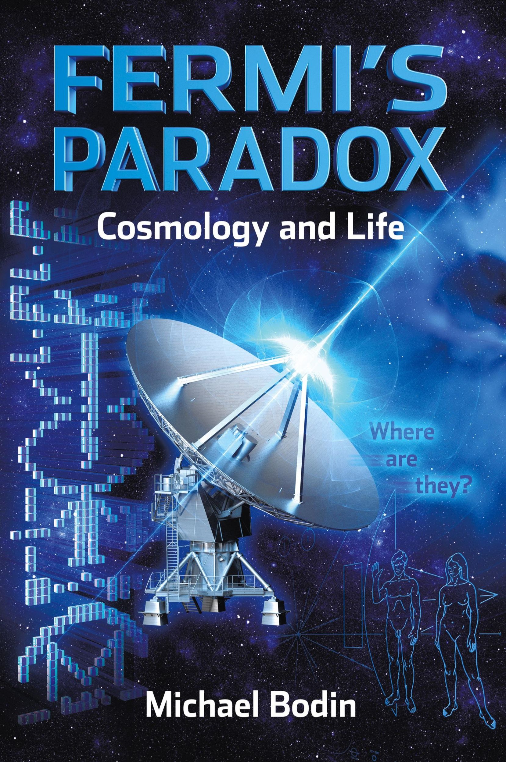 Cover: 9781490749198 | FERMI'S PARADOX Cosmology and Life | Michael Bodin | Buch | Englisch