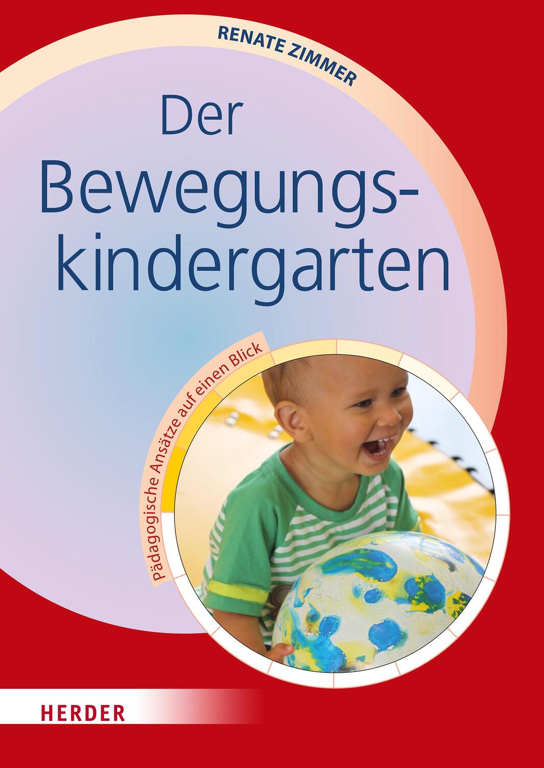 Cover: 9783451392702 | Der Bewegungskindergarten | Pädagogische Ansätze auf einen Blick