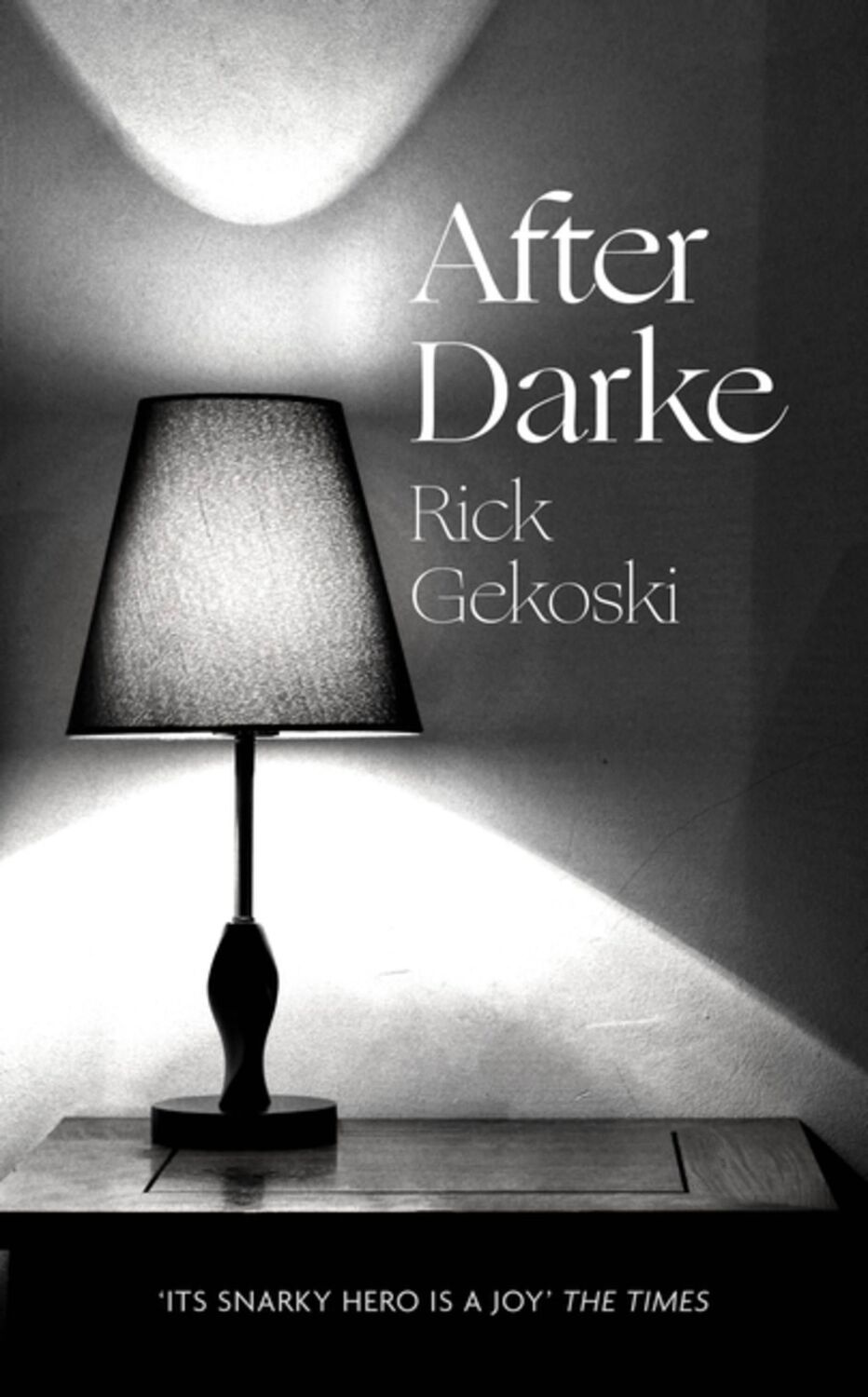 Cover: 9780349134925 | After Darke | Rick Gekoski | Buch | Gebunden | Englisch | 2022