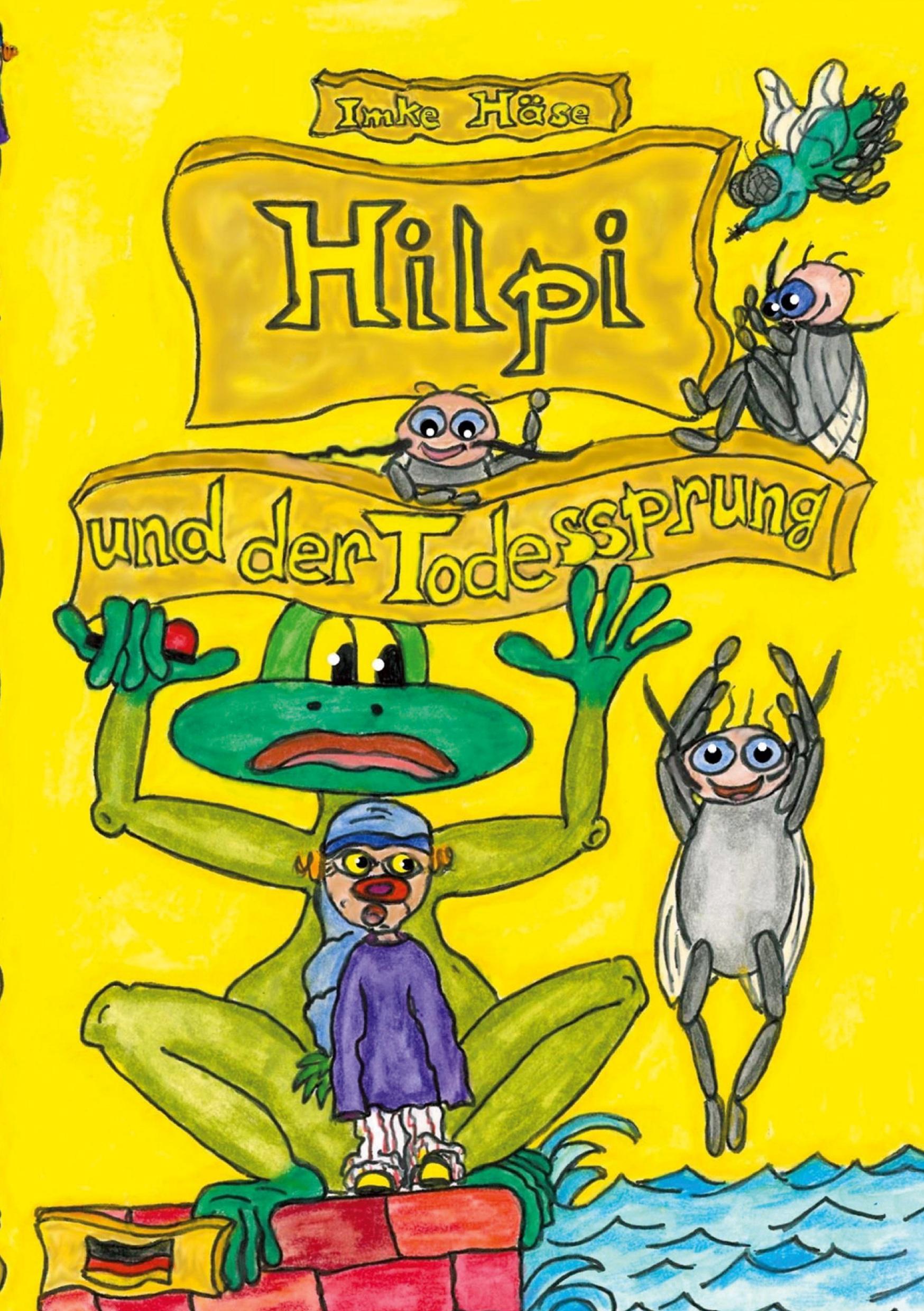 Cover: 9783758320866 | Hilpi und der Todessprung | Hilpis Abenteuer Band 8 | Imke Häse | Buch