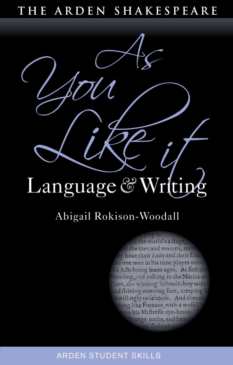 Cover: 9781350120419 | As You Like It: Language and Writing | Abigail Rokison-Woodall | Buch