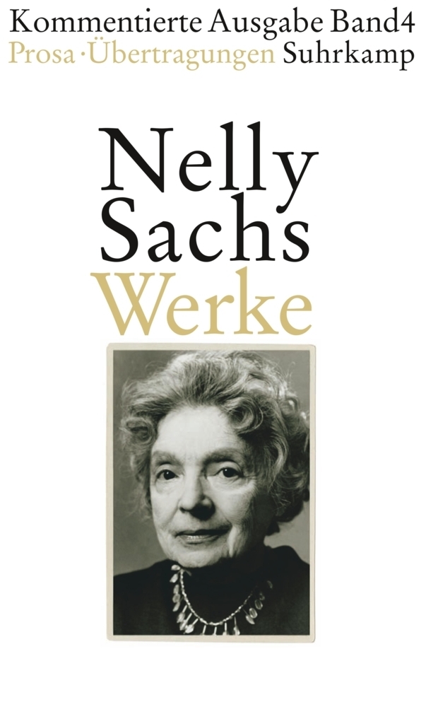 Cover: 9783518421901 | Prosa, Übertragungen | Originalausgabe | Nelly Sachs | Buch | 674 S.