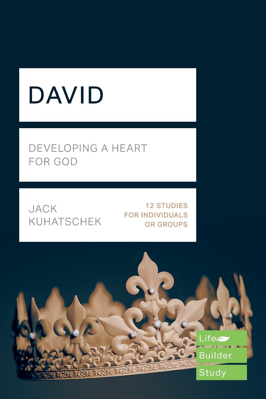 Cover: 9781783597918 | David (Lifebuilder Study Guides) | Developing a heart for God | Buch