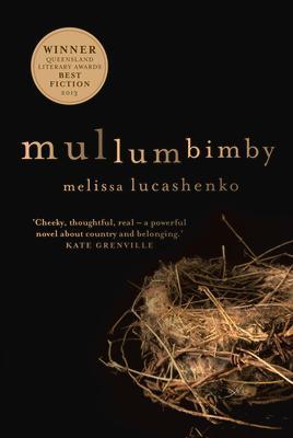 Cover: 9780702239199 | Mullumbimby | Melissa Lucashenko | Taschenbuch | Englisch | 2015