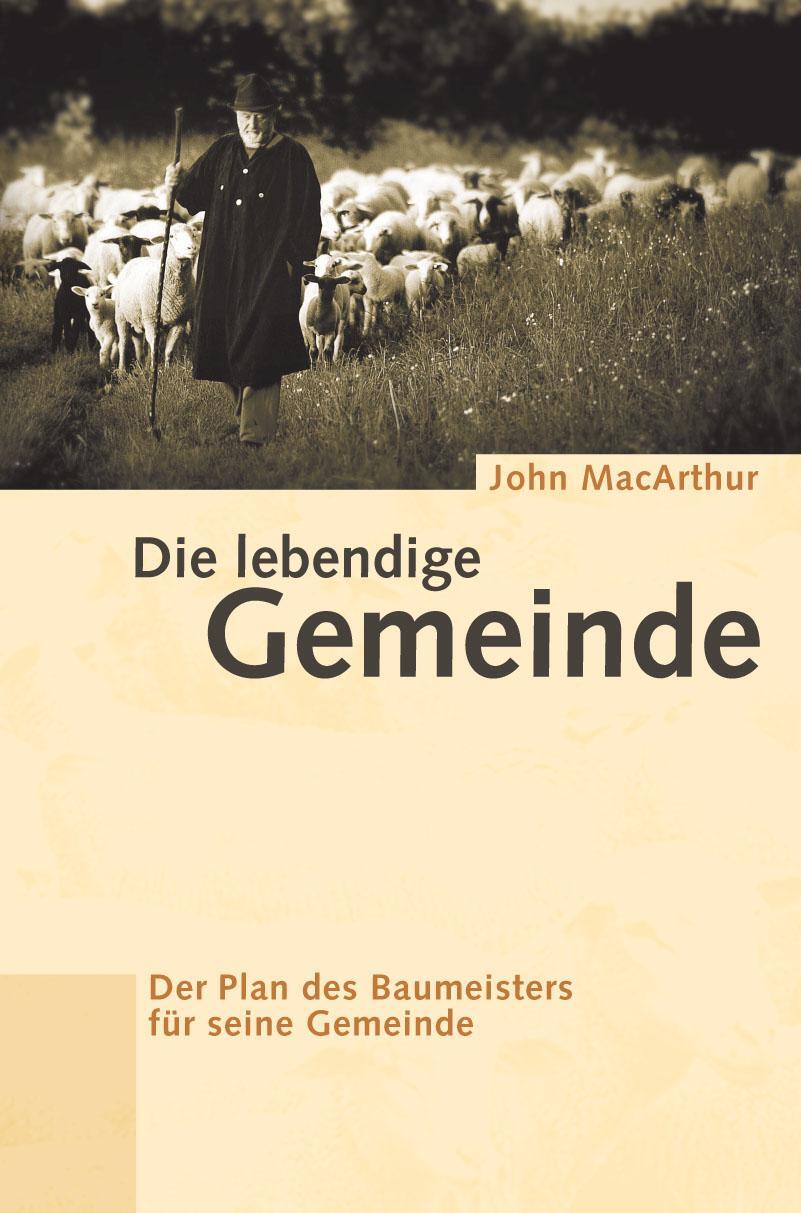 Cover: 9783935558532 | Die lebendige Gemeinde | Der Plan des Baumeisters für seine Gemeinde