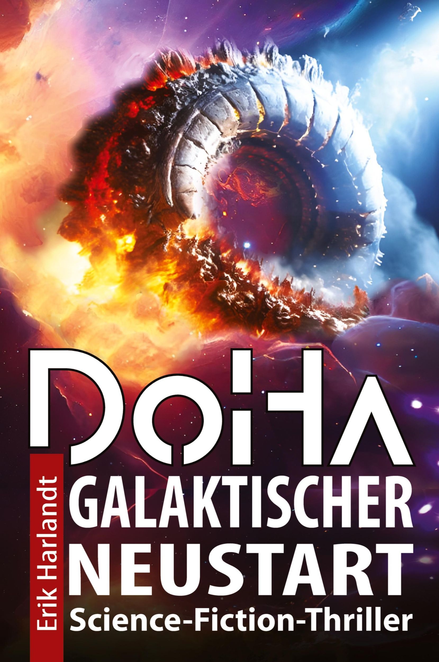 Cover: 9783384242853 | ¿oHa ¿ Galaktischer Neustart | Science-Fiction-Thriller | Harlandt