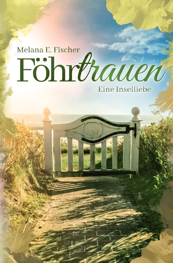 Cover: 9783752973884 | Föhrtrauen Eine Inselliebe | Melana E. Fischer | Taschenbuch | 468 S.