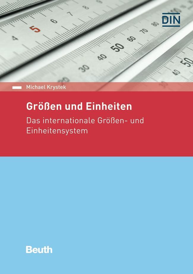 Cover: 9783410311423 | Größen und Einheiten | Das internationale Größen- und Einheitensystem