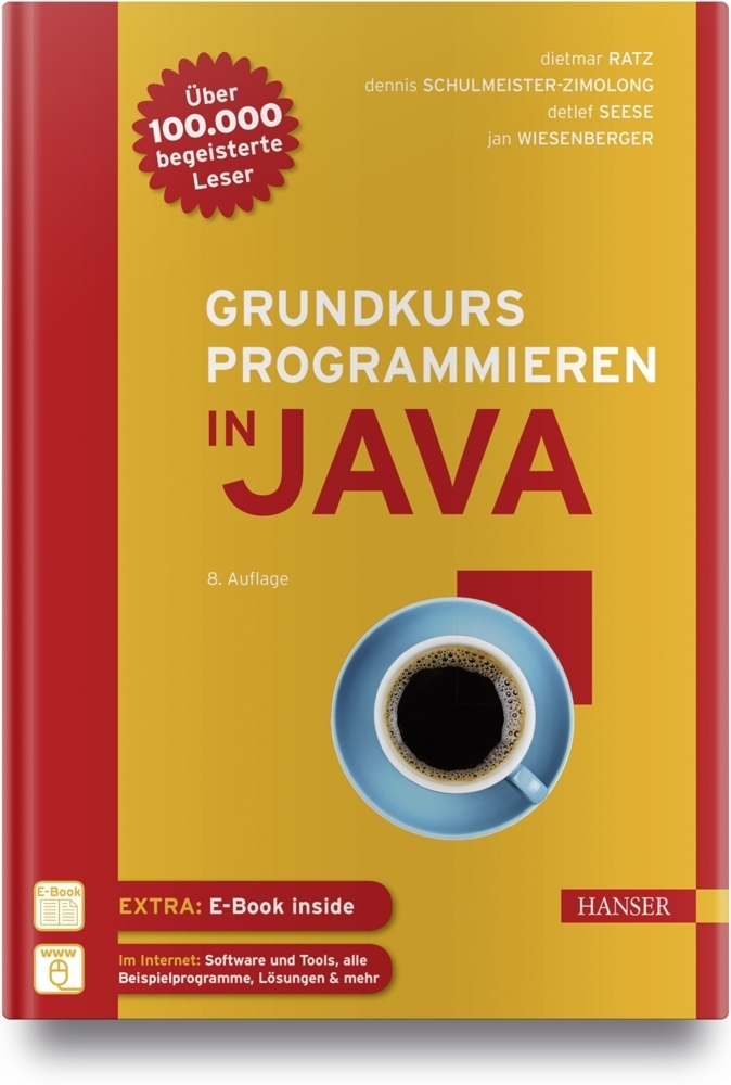 Cover: 9783446452121 | Grundkurs Programmieren in Java, m. 1 Buch, m. 1 E-Book | Ratz (u. a.)