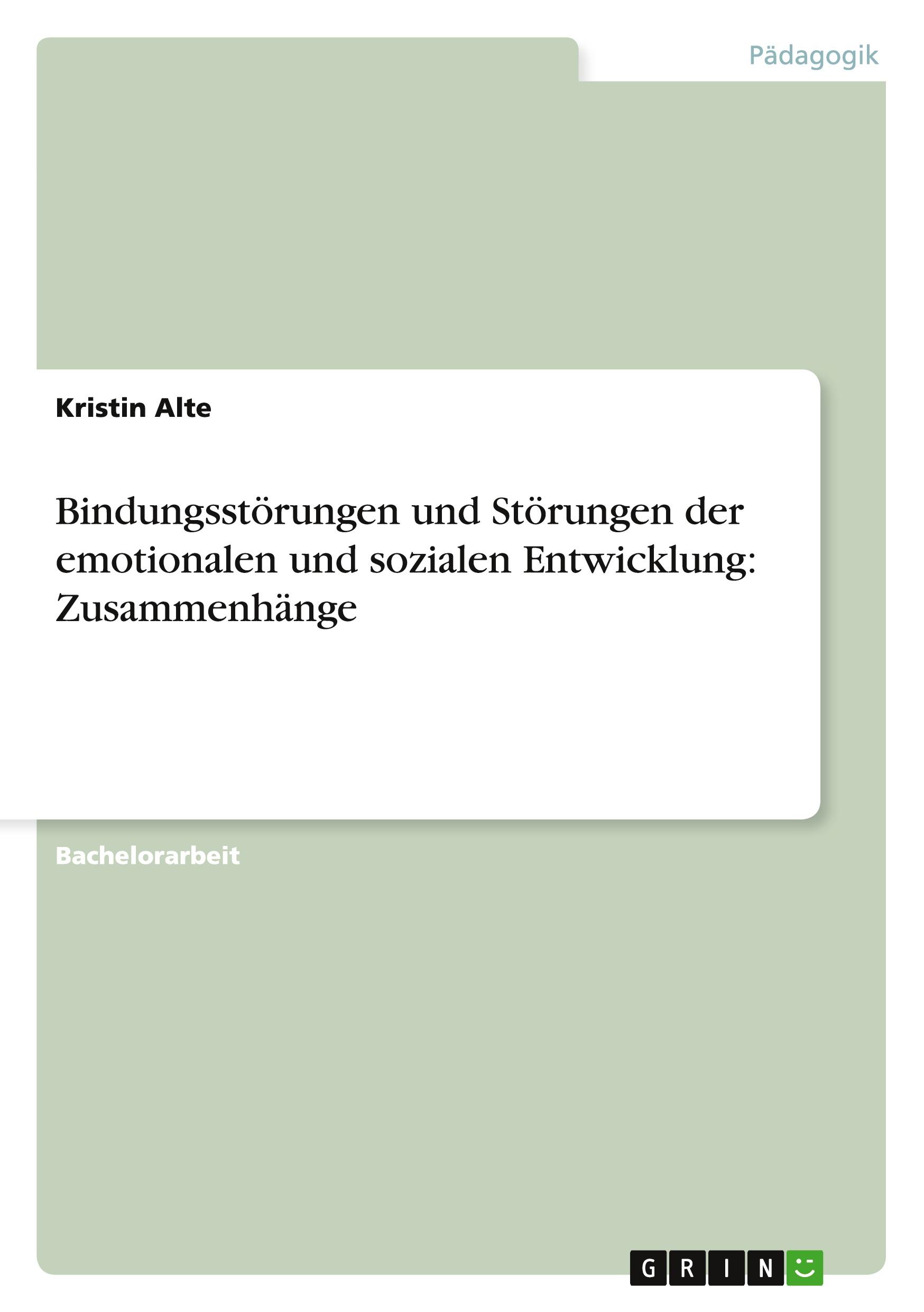 Cover: 9783656443544 | Bindungsstörungen und Störungen der emotionalen und sozialen...