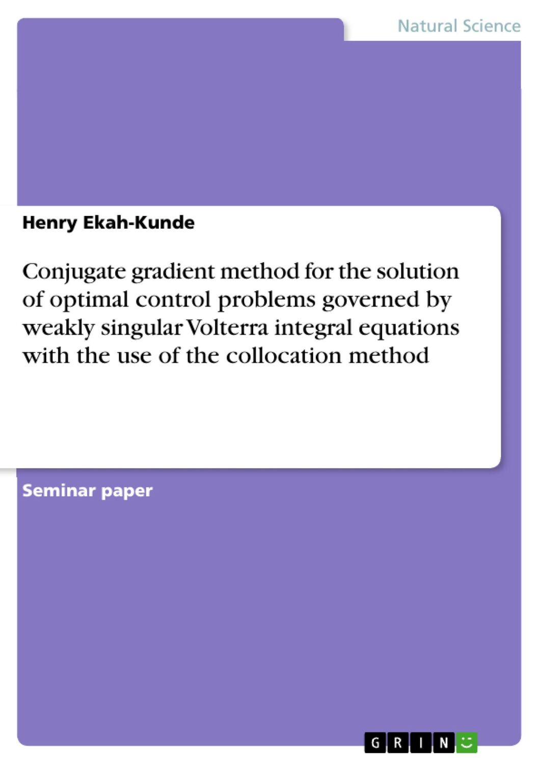 Cover: 9783668494169 | Conjugate gradient method for the solution of optimal control...