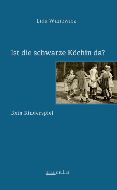 Cover: 9783992002115 | Ist die schwarze Köchin da? | Kein Kinderspiel | Lida Winiewicz | Buch