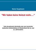 Cover: 9783848216000 | "Wir haben keine Heimat mehr...." | Rainer Hauptmann | Taschenbuch