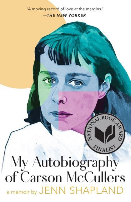 Cover: 9781951142292 | My Autobiography of Carson McCullers: A Memoir | Jenn Shapland | Buch